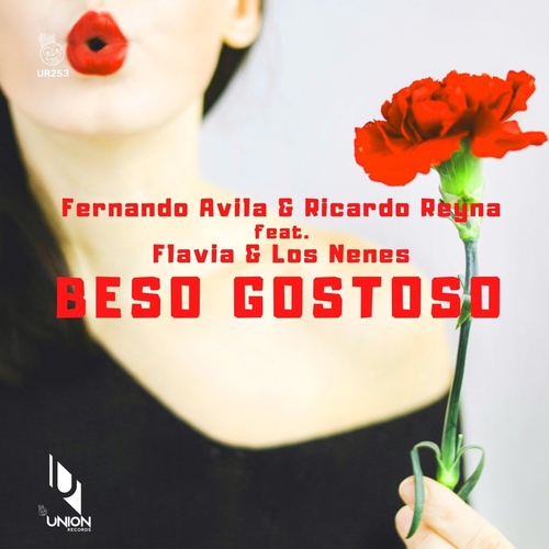 Ricardo Reyna, Fernando Avila - Beso Gostoso (feat. Flavia, Los Nenes) [Extended Mix] [UR253]